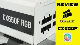 Revision/Review Completa Corsair CX650F Power Supply En Espa&ntilde;ol