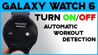 Enable or Disable Auto Detect Workout On Galaxy Watch 6 🏃&zwj;♂️ Easy Step by Step Tutorial 🚴&zwj;♀️