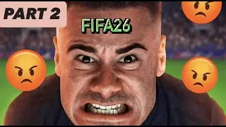 Ogli vs FIFA 26 💢 (RAGE Montage) PART 2