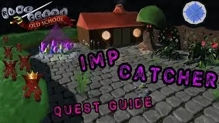 [OSRS] Quest Guide - Imp Catcher