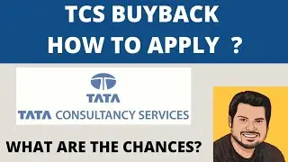 TCS BUYBACK | HOW TO APPLY ? WHAT ARE CHANCES ?
