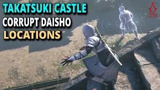 Takatsuki Castle Corrupt Daisho Walkthrough | All Locations + Legendary Chest