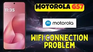 Как решить проблему с подключением к WiFi на Motorola G57 | Исправление проблемы с подключением к...