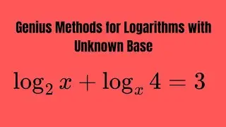 How to Solve Logarithms with Unknown Base for SAT, GRE & GMAT