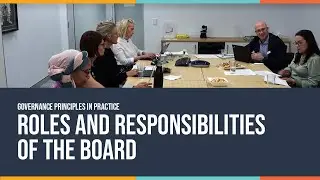 Roles and responsibilities of the board