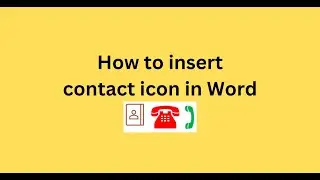 How to insert contact icon in Word