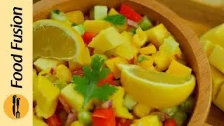 Healthy Mango Fusion Salad Recipe By Food Fusion