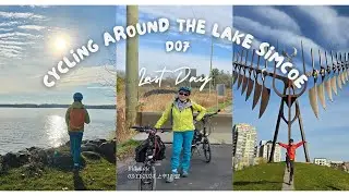 Cycling around the Lake Simcoe D07▪︎Barrie▪︎Spirit Catcher▪︎Waterfront Heritage Trail▪︎Gwillimbury