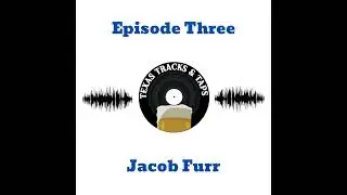 Ep. 3; Jacob Furr Interview and Rahr & Sons Brewing (AUDIO ONLY)