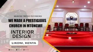Interior Design | Vosh Church International | Church Design | we made the best church in mtongwe.
