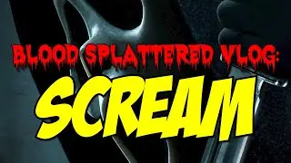 Scream (2022) - Blood Splattered Vlog (Slasher Horror Movie Review)
