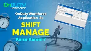 Shift Kaise Manage Karein | How to Manage Shift In OnDuty Workforce Application #viral #trending