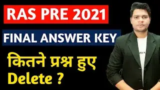 RAS PRE 2021 FINAL ANSWER KEY || RAS PRE CUT OFF || DELETED QUESTIONS || RAS RESULT || SUNIL DHAWAN