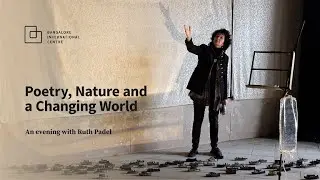 Poetry, Nature and a Changing World: An evening with Ruth Padel