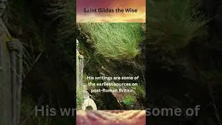 Saint Gildas the Wise &ndash; Celtic Monk and Voice of Truth