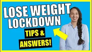 Tips For Losing Weight (and Belly Fat During Lockdown!)