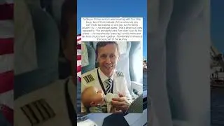 PILOT HELD A STRANGER'S BABY THE WHOLE FLIGHT ✈️❤️