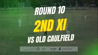 Full Match Replay + StumpMic | 2nd XI vs Old Caulfield 2 | Round 10 | 2025/26
