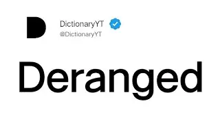 Deranged Meaning in English
