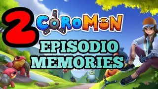 [IN LIVE] *2 MEMORIES COROMON! GAMEPLAY ITA #gaming #redelgaming #coromon 