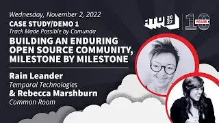 Building An Enduring Open Source Community -  Rain Leander & Rebecca Marshburn