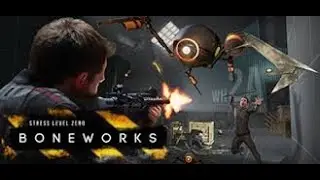 Playing Boneworks (yes in 2025)