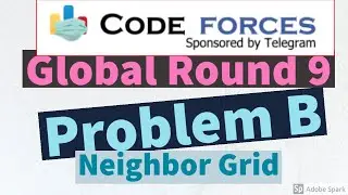(Problem B) Neighbor Grid || Codeforces Global Round 9