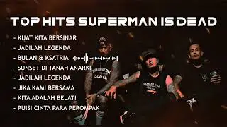 SUPERMAN IS DEAD HITS POPULER