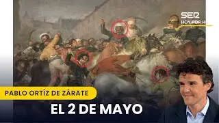 ⚔️ El SIGNIFICADO REAL del CUADRO EL 2 DE MAYO de FRANCISCO de GOYA | El Artesano, Hoy por Hoy