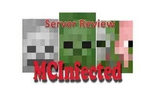 Minecraft ServerReview McInfected