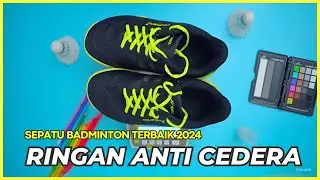 BARU! 10 Rekomendasi SEPATU BADMINTON TERBAIK 2024 &ndash; Desain Ringan, Empuk dan Nyaman