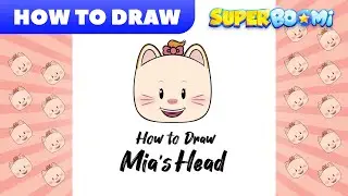 How to Draw Mia | I Can Draw BOOMi and Friends
