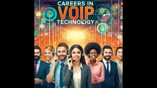 Connecting Careers: The Pathway to Success in VoIP
