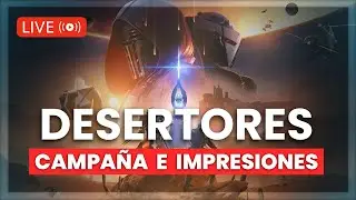 ¡Desertores esta AQUI! (Gameplay & Primeras Impresiones) | Destiny 2