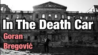 In The Deathcar - Goran Bregović - cover - Paweł Jurczyk - akordeon - accordion