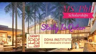 How To Apply For Doha Institute For Graduate Studies Scholarship 2024| Masters/PhD| Fully Funded|