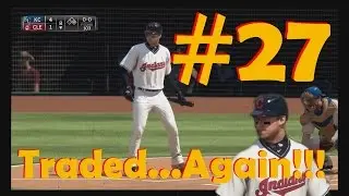 MLB 15 The Show, Road to the Show Dan Diamond #27 Traded...Again!!!