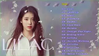 [Full Album] IU - LILAC (5th Album) [HQ Audio] 2021