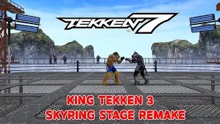 King Tekken 3 SkyRing Stage (Remake)
