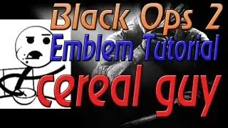 Black Ops 2 Emblem: Cereal Guy Meme Tutorial