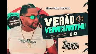 Thierry do arrocha - meia noite e pouco