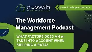 What factors does an AI take into account when building a rota? | Optimising Workforce Schedules