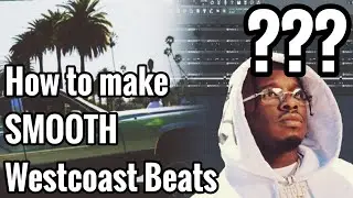 How to make SMOOTH Westcoast BEATS for BLXST or Kalan.FrFr (GEMS💎!!!)