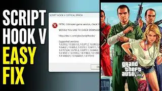 Script Hook V Critical Error FIX 🔥 | FATAL: Unknown Game Version GTA 5