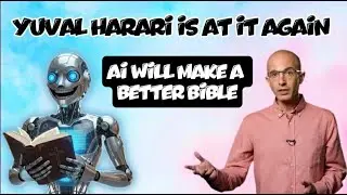 Yuval Harari's Davos Fantasy Debunked &ndash; AI Is NOT the New God or Bible Writer