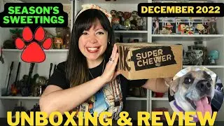 BARK SUPER CHEWER BOX! | Season&rsquo;s Sweetings | December 2022 | A Dog Parent Unboxing🐾