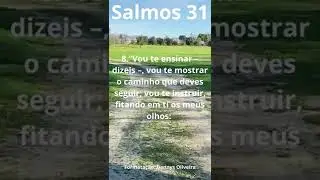 Salmo 31, 7- 9   V&oacute;s Sois Meu Asilo das Ang&uacute;stias  #Shorts
