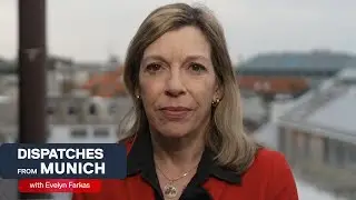 Former Deputy Assistant Secretary of Defense Evelyn Farkas: Dispatches from Munich
