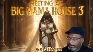 Meeting At Big Mama House 🏠 3 With Rod Hayes #LarryHooverFree