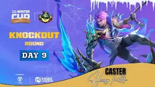 🔴Zo-Winter Cup S2 | Knockout Round | zan 9 na | Moba Legends | #moba5v5 #mlbb